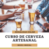 Curso Inicial de Cerveza Artesanal – Modalidad Online